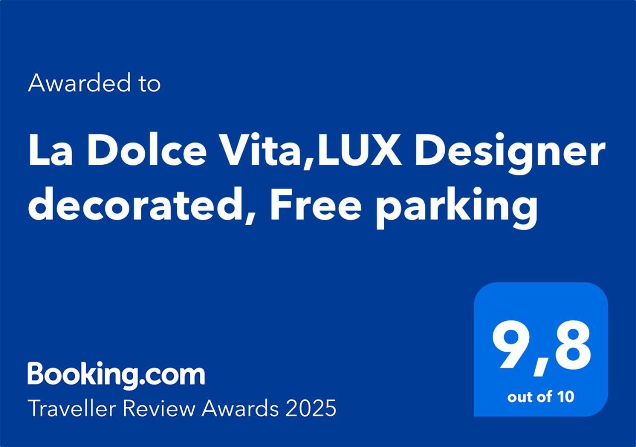 La Dolce Vita,lux Designer Decorated, Free Parking *